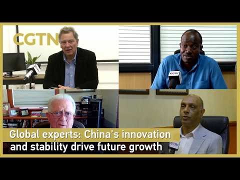 Global experts: China's innovation and stability drive future growth