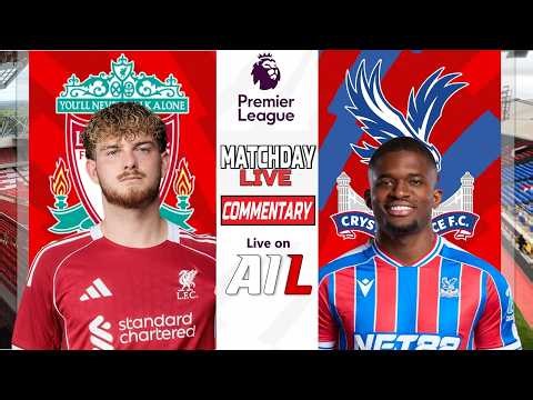 🔴 Liverpool v Crystal Palace LIVE | Free Tactical Commentary + Real-Time Graphics 🔥