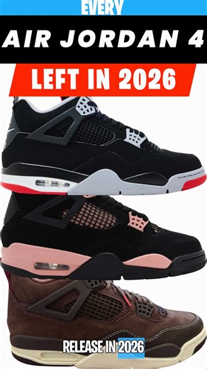 EVERY AIR JORDAN 4 RELEASING FOR THE REST OF 2026 🔥