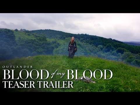 Outlander: Blood of My Blood | Season 2 Teaser Trailer (2026)