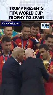WATCH: Donald Trump Awards World Cup Trophy To Spain, Sticks Around for Celebrations | N18G