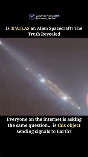 Is 3I/ATLAS an Alien Spacecraft? The Truth Behind This Mysterious Object #space #universe #trending