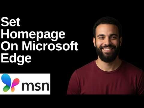How To Set MSN As Homepage On Microsoft Edge Easy Guide