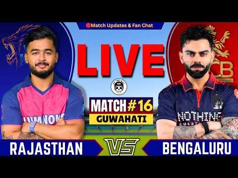 Live : RCB vs RR, 16th T20 IPL 2026 | Live Cricket Match Today | Rajasthan vs Bengaluru Live Score
