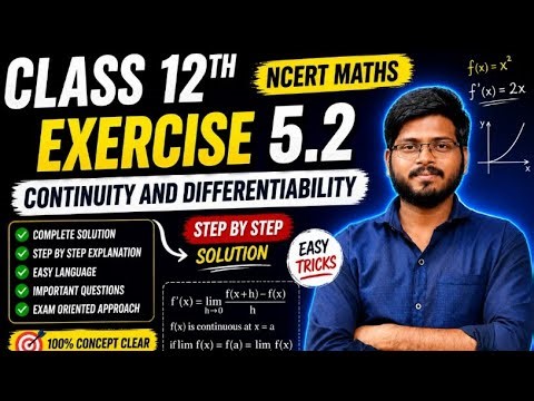 Class 12 Maths 🔥 Exercise 5.2 Full Solution | Continuity & Differentiability