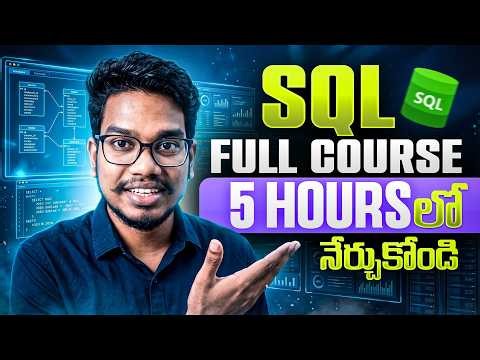 SQL Full Course in Telugu 2027 | Learn SQL from Zero to Advanced in 5 Hours | PythonLife