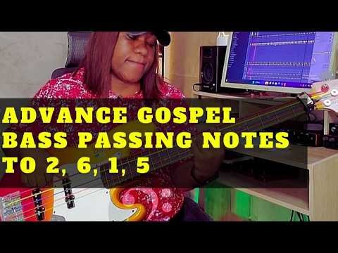 Advance gospel bass passing notes to 2, 6, 1, 5 chords