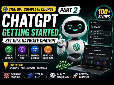 Part 2 ChatGPT Complete Course 2026 | Beginner to Advanced | Prompt Engineering, AI, API, Coding