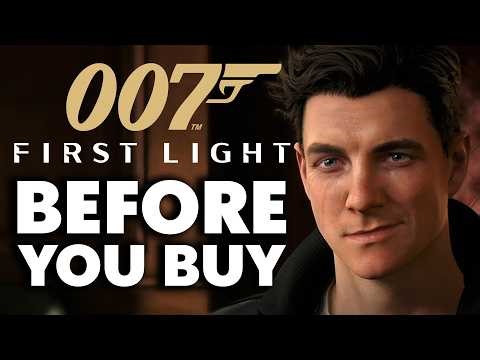 007 First Light - 15 Things You NEED TO KNOW Before You Buy