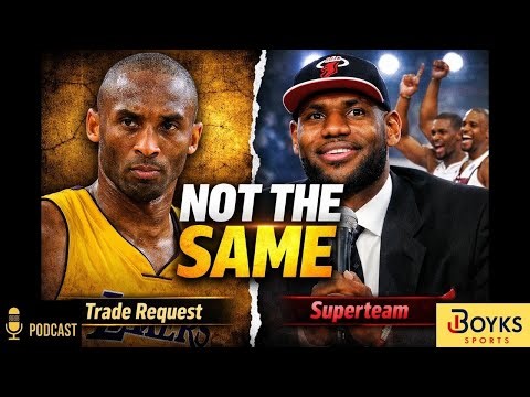 Why Kobe Requesting a Trade Is NOT the Same as LeBron Leaving for Miami