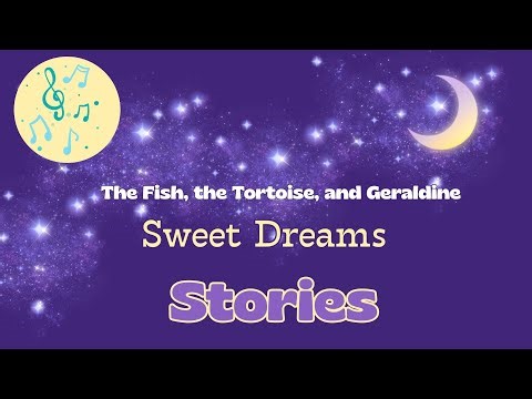 Soft Music Black Screen Storytime | The Fish, the Tortoise, and Geraldine
