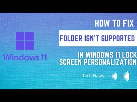 Fix “Folder Isn’t Supported Because of Its Location” | Windows 11 Lock Screen