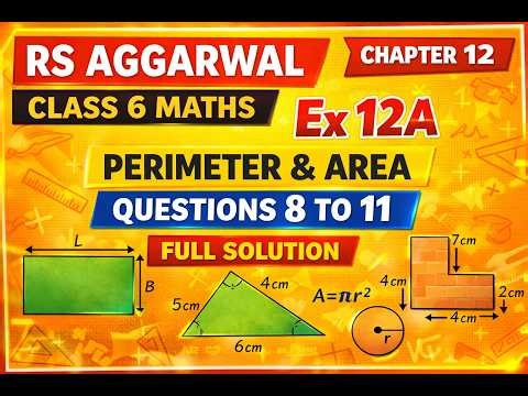 Class 6 Maths RS Aggarwal Exercise 12A Chapter 12 Perimeter and Area All Questions Solve