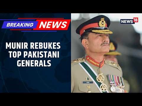 Asim Munir Reprimands Top Commanders, Signals Tough Stand Within Pakistan Army | News18