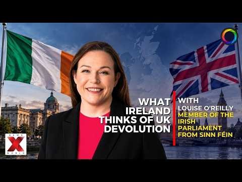 SEASON 4, EPISODE 118- WHAT IRELAND THINKS OF UK DEVOLUTION