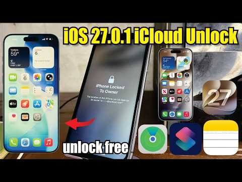 iOS 27.0.1 iCloud Unlock Free Bypass iPhone iPad — Truth Revealed 2026