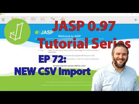 JASP Tutorial: Opening CSV Files — NEW (Ep 72)
