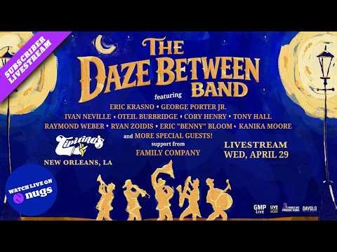 Daze Between Band 4/29/26 New Orleans, LA