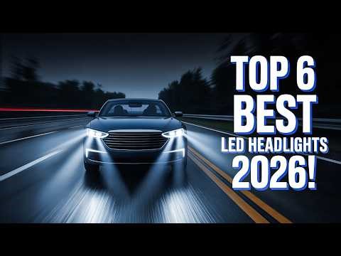 Top 6 Best LED Headlights For Night Driving 2026!