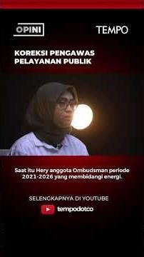 Opini Tempo | Dagang Pemeriksaan Komisioner Ombudsman