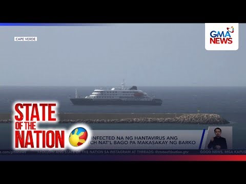 DMW - 38 Filipino crew members on Hantavirus-hit ship isolated and uninfected | SONA
