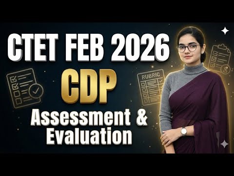 CTET FEB 2026 | CDP | Assessment & Evaluation | Monika Ma'am
