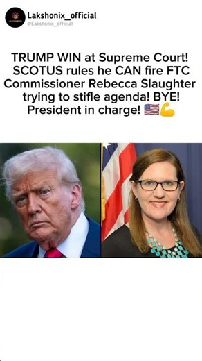 Trump Court FTC Ruling Sparks debate
