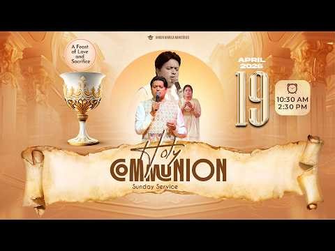 🍷🍞 HOLY COMMUNION SUNDAY MEETING । 19-04-2026 🍷🍞 । #live #ankurnarulaministries | ⁨@AnugrahTV