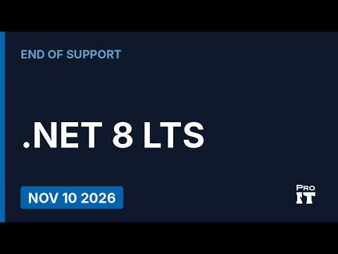 .NET 8 LTS End of Support: November 10, 2026