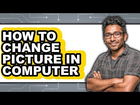 How to Change Picture in Computer (easy Method)