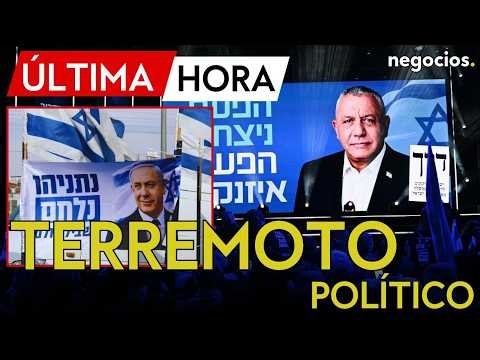 ÚLTIMA HORA | Terremoto político en Israel: Netanyahu ofrece compartir el poder con Eisenkot