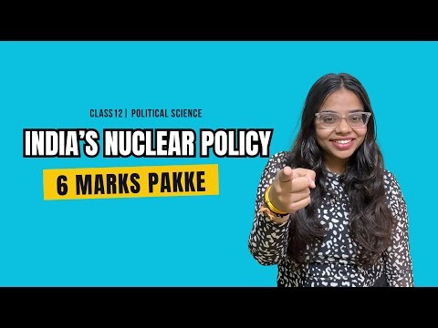 QUICK INDIA’S NUCLEAR POLICY | #cbseboards2026 #politicalscience 