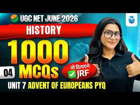 UGC NET History 2026 | Unit 7 Advent Of Europeans Previous Year Questions | UGC NET June 2026