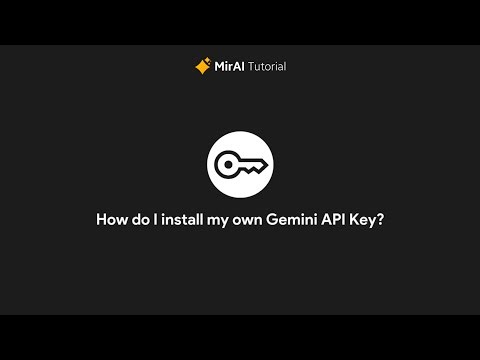Tutorial: How to Apply your API Key | MirAI Tutorial