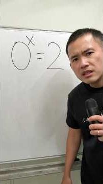 Can 0^x=2?