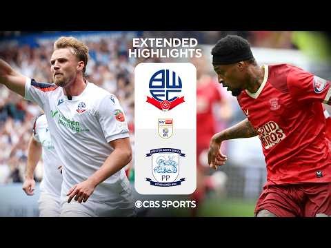 Bolton Wanderers vs. Preston North End: Extended Highlights | EFL Championship | CBS Sports