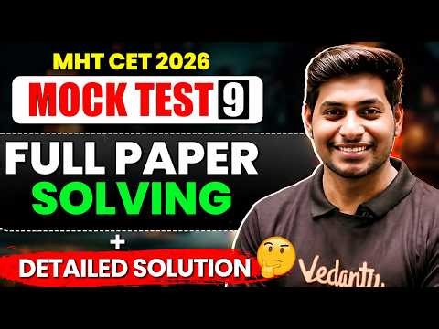 MHT CET 2026 Mock Test 9🔥 Full Paper Solving + Detailed Solutions | Physics by Ankit sir