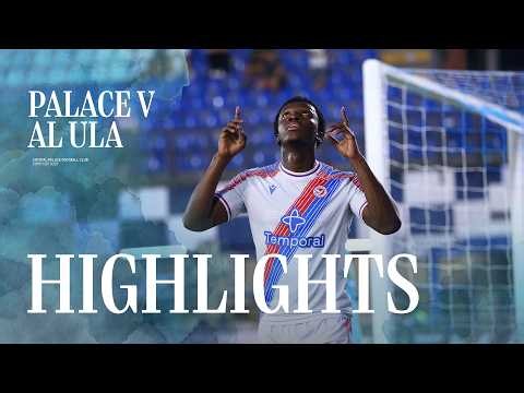 Match Highlights | Crystal Palace 3-1 Al Ula | Como Cup