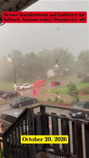 Severe thunderstorm and hailstorm Safford Arizona