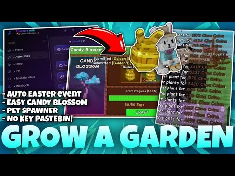 Grow A Garden Script - AUTO CHOCO COIN, AUTO EASTER EVENT, GET CANDY BLOSSOM SEED & MORE PASTEBIN!