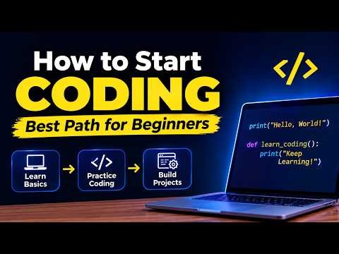 How to Start Coding in 2026 | Best Path for Beginners