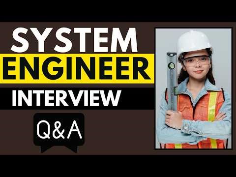 Top 25 System Engineer Interview Questions and Answers