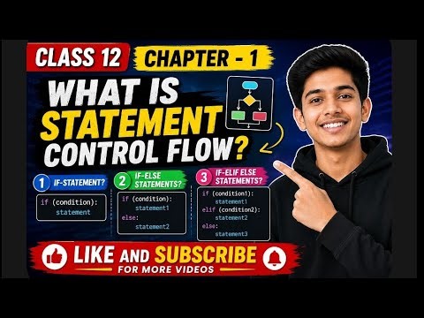 Class-12| Computer Science| Chapter -1| Statements Control Flow?(@EnhanceCodeLearning 