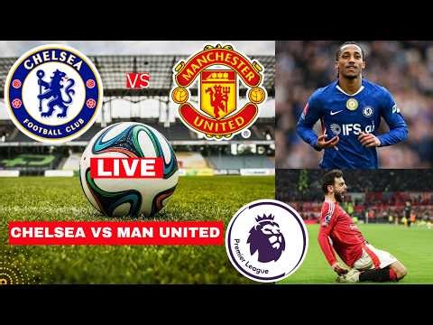 Chelsea vs Manchester United 1-0 Live Stream Premier League EPL Football Match Score Highlights FC