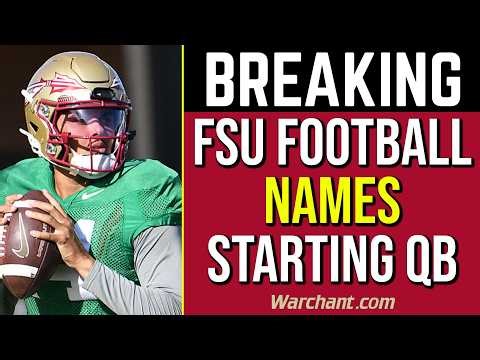 BREAKING: FSU Football names STARTING QUARTERBACK | Ashton Daniels starts w Florida State | Warchant