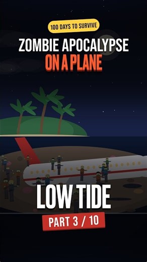 100 Days Zombie Plane #3 | Every low tide, THEY walk out of the sea 🧟