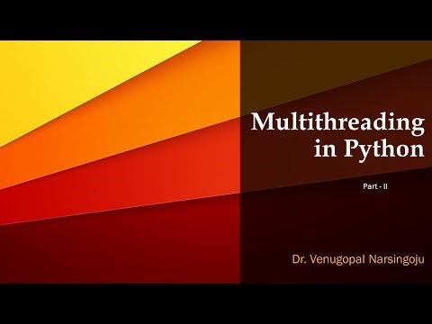 Multithreading | Part - II | Python | Venugopal Narsingoju