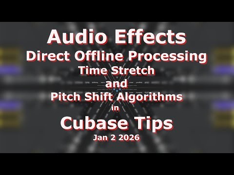 Audio Effects Direct Offline Processing Algorithms in Cubase Tips 1 2 26