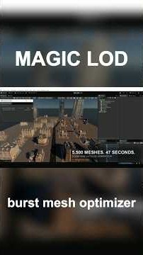 Unity Magic LOD: Burst Mesh Optimizer #unity3d #optimization #gamedev