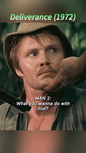 Deliverance (1972) | “He Got a Real Pretty Mouth...” – Terror in the Wilderness 🌲⚠️